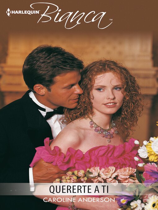 Title details for Quererte a ti by Caroline Anderson - Available